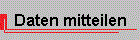 Daten mitteilen